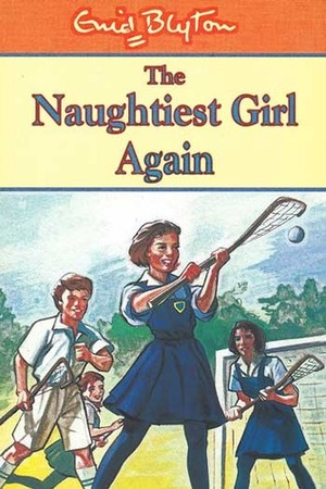 The Naughtiest Girl Again by Enid Blyton, Max Schindler