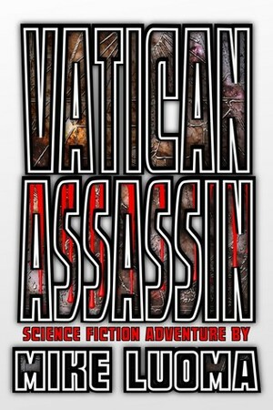 Vatican Assassin by Mike Luoma