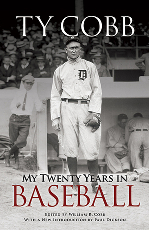 My Twenty Years in Baseball by William R. Cobb, Paul Dickson, Ty Cobb