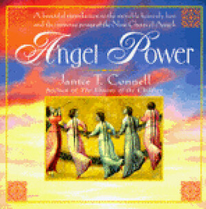 Angel Power by Janice T. Connell