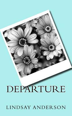 Departure by Lindsay Anderson