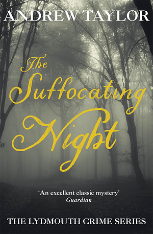 The Suffocating Night by Andrew Taylor