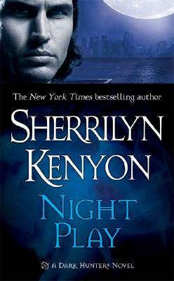 Night Play by Sherrilyn Kenyon