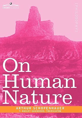 On Human Nature by Arthur Schopenhauer