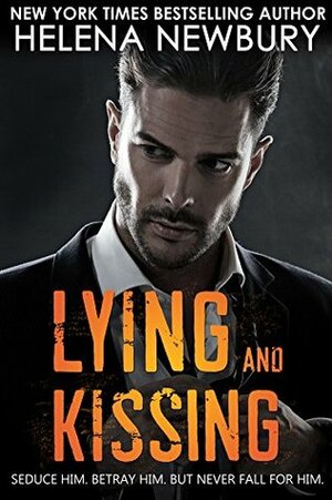 Lying and Kissing by Helena Newbury