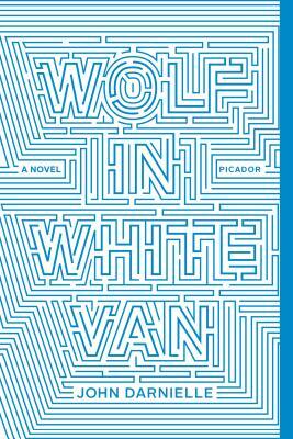 Wolf in White Van by John Darnielle