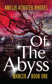 Of the Abyss by Amelia Atwater-Rhodes