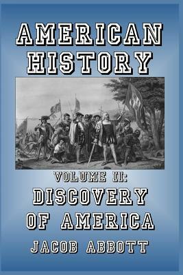 Discovery of America by Jacob Abbott