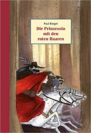 Die Prinzessin mit den roten Haaren by Paul Biegel