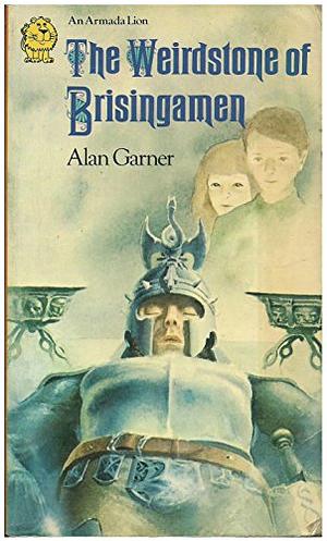 The Weirdstone of Brisingamen: A Tale of Alderley by Alan Garner