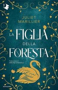 La figlia della foresta by Juliet Marillier