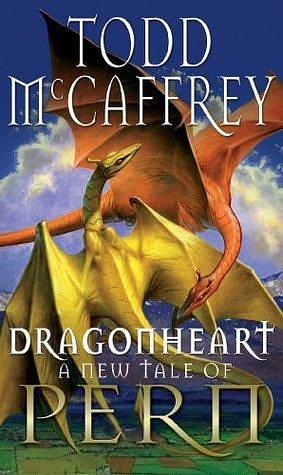 Dragonheart: Fantasy by Todd McCaffrey, Todd McCaffrey