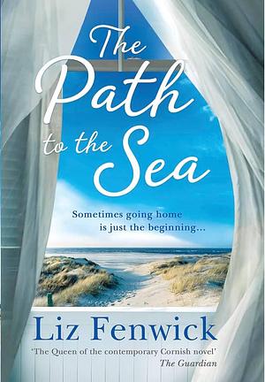 Path To The Sea  by Liz Fenwick, Liz Fenwick