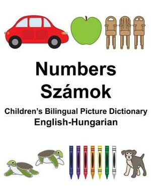 English-Hungarian Numbers/Számok Children's Bilingual Picture Dictionary by Richard Carlson Jr