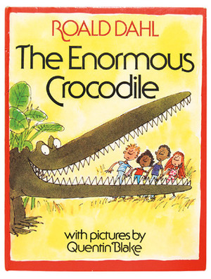 The Enormous Crocodile by Roald Dahl