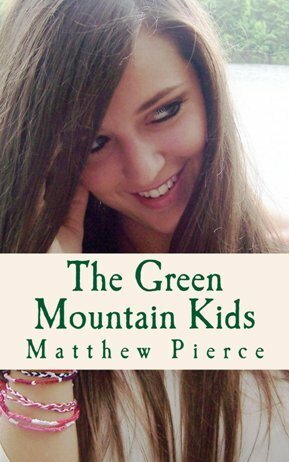 The Green Mountain Kids by Matthew Pierce