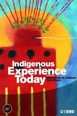 Indigenous Experience Today by 