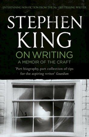 On Writing: A Memoir of the Craft by Stephen King