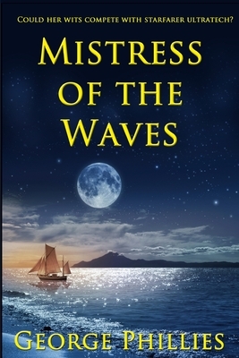 Mistress of the Waves by George Phillies
