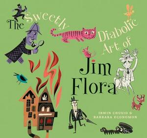 The Sweetly Diabolic Art of Jim Flora by Jim Flora