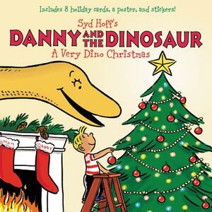 Danny and the Dinosaur: A Very Dino Christmas by Syd Hoff