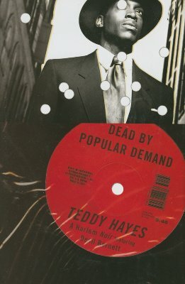 Dead by Popular Demand by Teddy Hayes