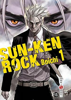 Sun-Ken Rock, Tome 1 by Boichi