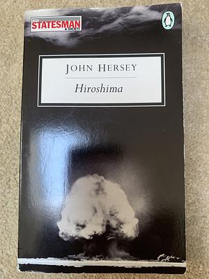 Hiroshima by John Hersey