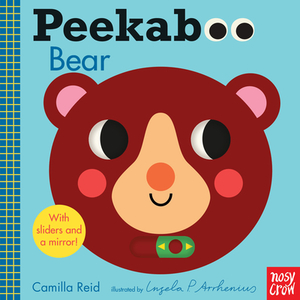 Peekaboo: Bear by Camilla Reid