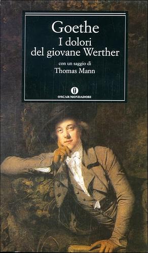 I dolori del giovane Werther by Johann Wolfgang von Goethe