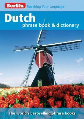 Dutch Phrase Book & Dictionary (Berlitz Phrase Book & Dictionary) by Berlitz Publishing Company