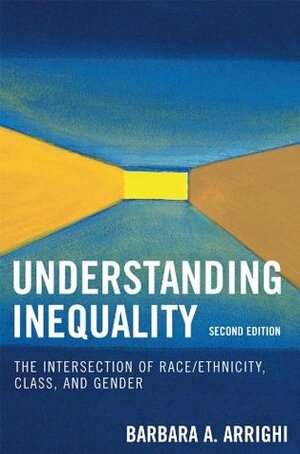 Understanding Inequality: The Intersection of Race/Ethnicity, Class, and Gender by Haya Stier, Edward H. Thompson, Laureen Snider, Judith Lorber, Susan Estrich, Katha Pollitt, Lois Weis, John Stuart Mill, Judi Addelston, Marc Cooper, Barbara A. Arrighi, Fatema Mernissi, Charles Lemert, Walda Katz-Fishman, Wright Dziech, Derrick A. Bell, AnneFausto-Sterling, Stephen Worchel, Timothy Nonn, Marta Tienda, Mary F. Rogers, Simone de Beauvoir, Michael S. Kimmel, Jane Jerome Camhi, Susan J. Douglas, William J. Chamblis, G. William Domhoff, Judith Butler, Billie Michelle Fine, Deborah Tannen, Richard L. Zweigenhaft, Julia Marusza, Diane Reay, Arturo Madrid, Karen Blumenthal, Lawrence Otis Graham, Sally Ann Davies-Netzley, Kathleen Rowe, Leslie Marmon Silko