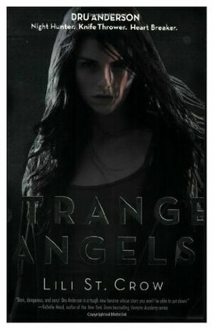 Strange Angels by Lilli St. Crow, Alyssa Bresnahan