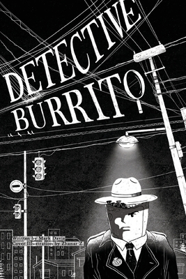 Detective Burrito by Mark Davis