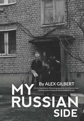 My Russian Side by Alex Gilbert