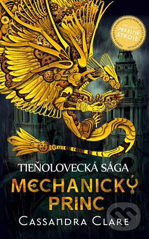 Mechanický princ by Cassandra Clare