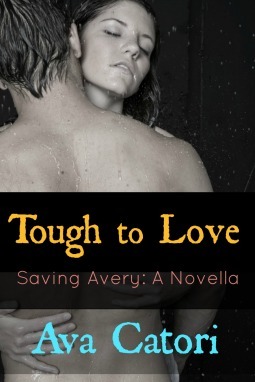 Tough to Love: Saving Avery by Lauren Keller, Ava Catori