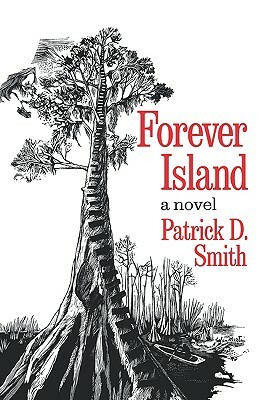 Forever Island by Patrick D. Smith