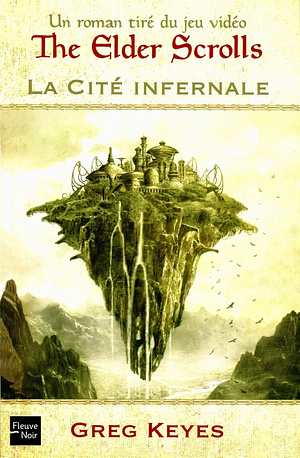 La Cité infernale by Greg Keyes