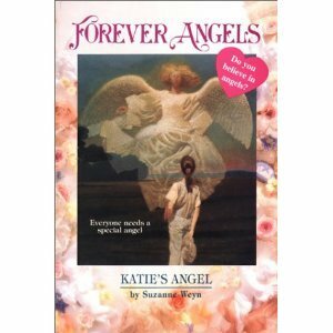 Katie's Angel by Suzanne Weyn