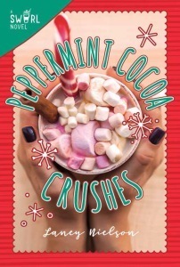 Peppermint Cocoa Crushes: A Swirl Novel by Laney Nielson
