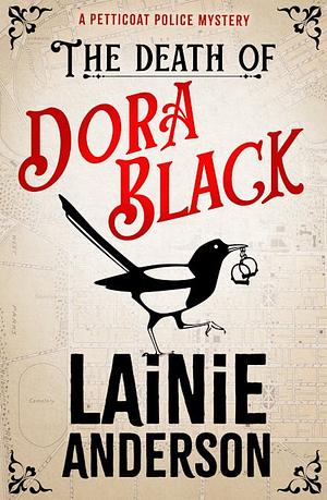 The Death of Dora Black by Lainie Anderson