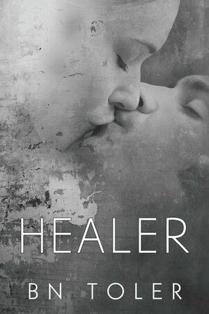 Healer by B.N. Toler