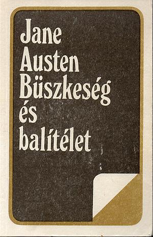 Büszkeség és balítélet by Jane Austen