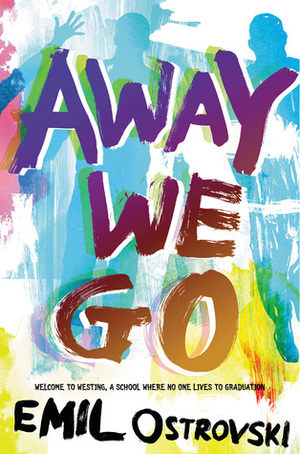 Away We Go by Emil Ostrovski