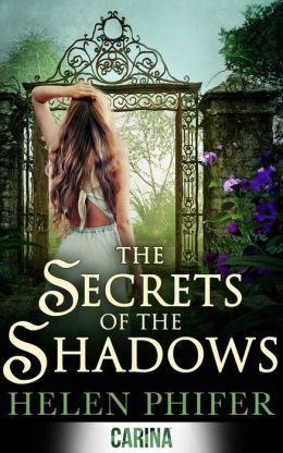 The Secrets of the Shadows by Helen Phifer