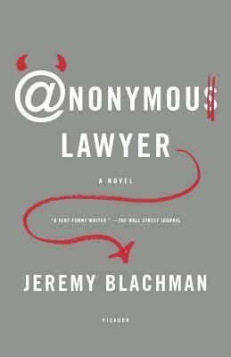 Anonymous Lawyer by Jeremy Blachman