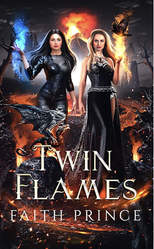 Twin Flames by Faith Prince