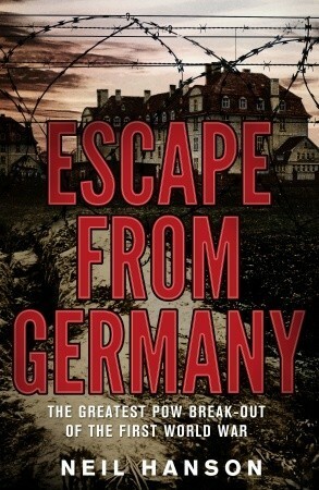 Escape From Germany by Neil Hanson
