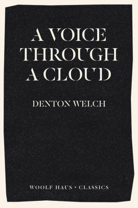 Voce da una nube by Denton Welch